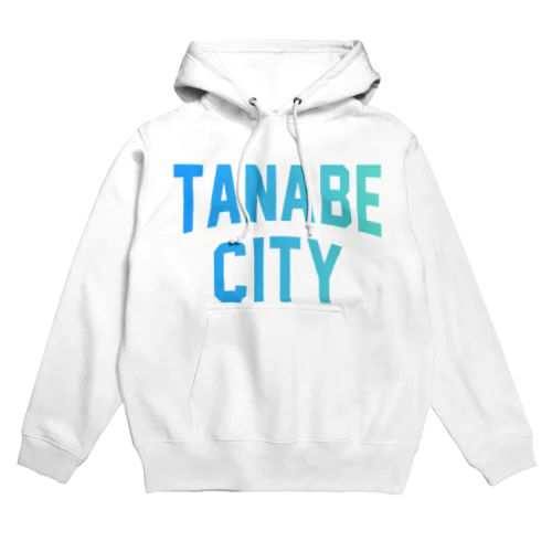 田辺市 TANABE CITY Hoodie