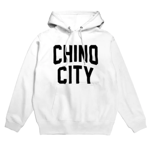 茅野市 CHINO CITY Hoodie