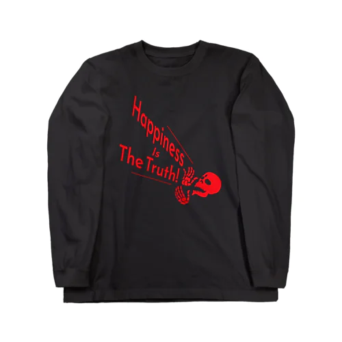 Happiness Is The Truth!（赤） Long Sleeve T-Shirt