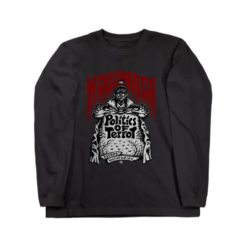恐怖政治Ⓐ Long Sleeve T-Shirt