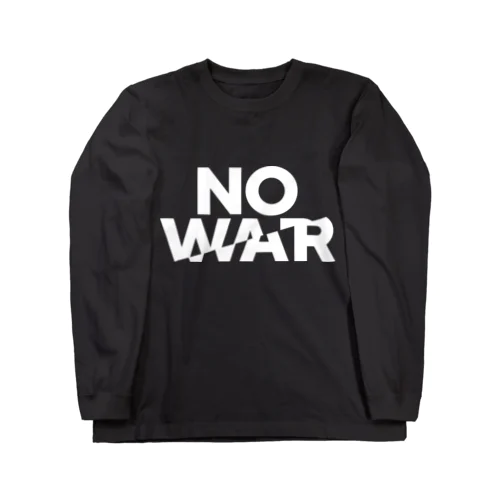 反戦｜NO WAR Long Sleeve T-Shirt