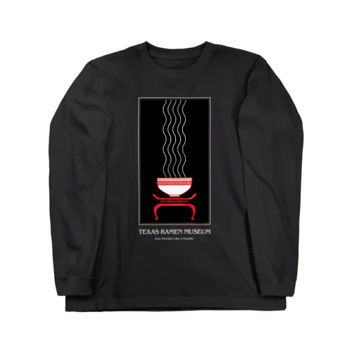 TEXAS RAMEN MUSEUM Long Sleeve T-Shirt