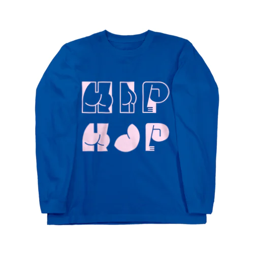 HAPPY ASS HIP HOP! ネオンピンク Long Sleeve T-Shirt