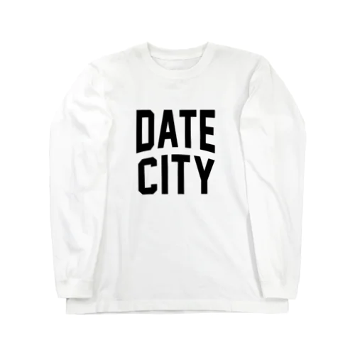 伊達市 DATE CITY Long Sleeve T-Shirt