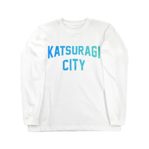 葛城市 KATSURAGI CITY Long Sleeve T-Shirt