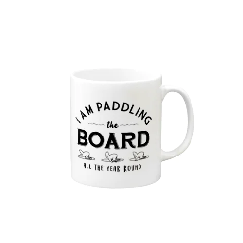 PADDLEING THE BOARD Mug