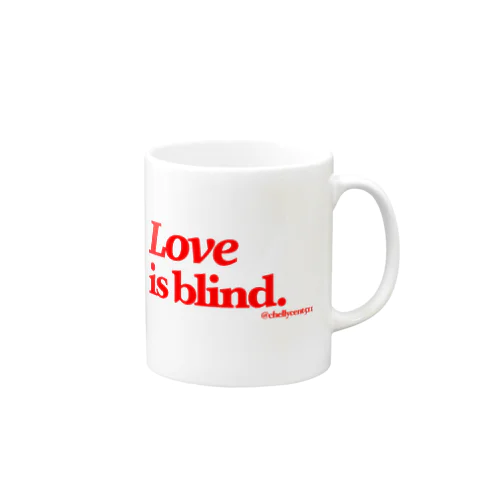 Love is blind Mug