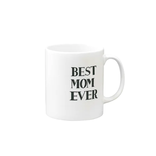 Best Mom Ever  Mug
