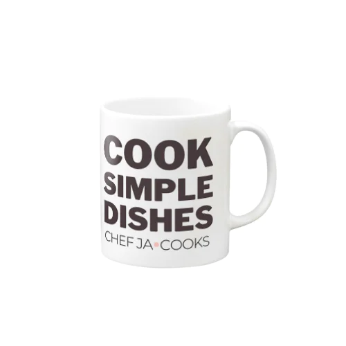 Cook Simple Dishes - Chef JA Cooks Mug