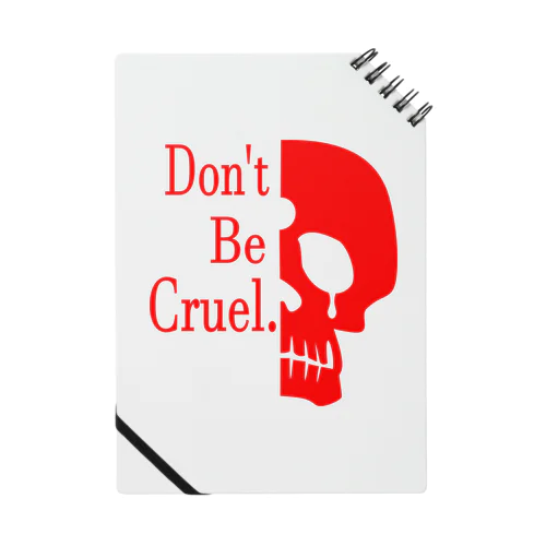 Don't Be Cruel.(赤) Notebook
