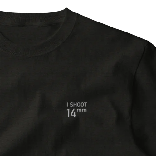 I shoot 14mm 超広角レンズ大好き One Point T-Shirt