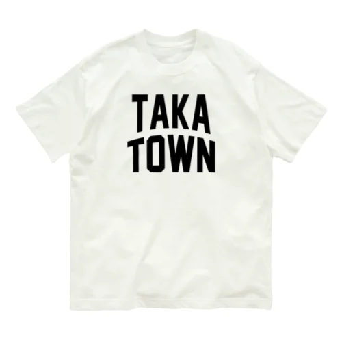 多可町 TAKA TOWN Organic Cotton T-Shirt