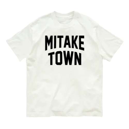 御嵩町 MITAKE TOWN Organic Cotton T-Shirt