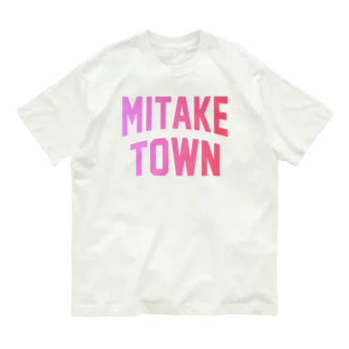 御嵩町 MITAKE TOWN Organic Cotton T-Shirt