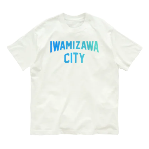 岩見沢市 IWAMIZAWA CITY Organic Cotton T-Shirt