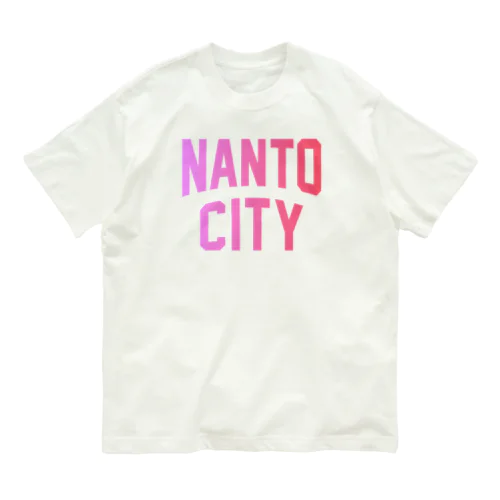 南砺市 NANTO CITY Organic Cotton T-Shirt