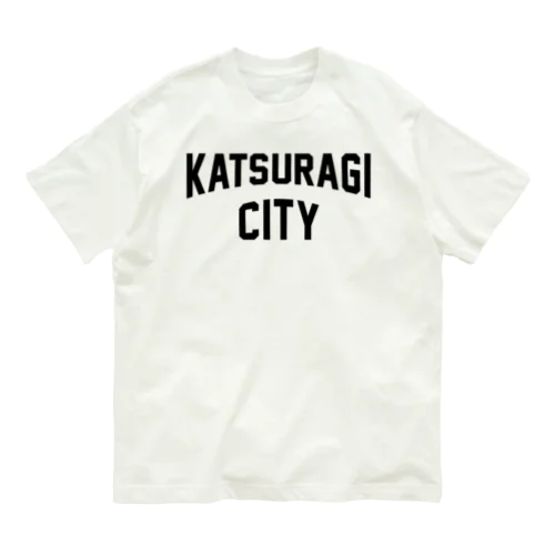 葛城市 KATSURAGI CITY Organic Cotton T-Shirt