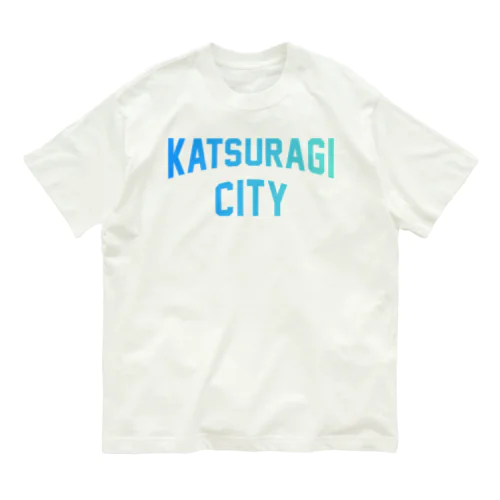 葛城市 KATSURAGI CITY Organic Cotton T-Shirt