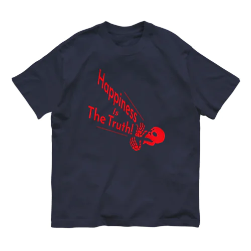 Happiness Is The Truth!（赤） Organic Cotton T-Shirt