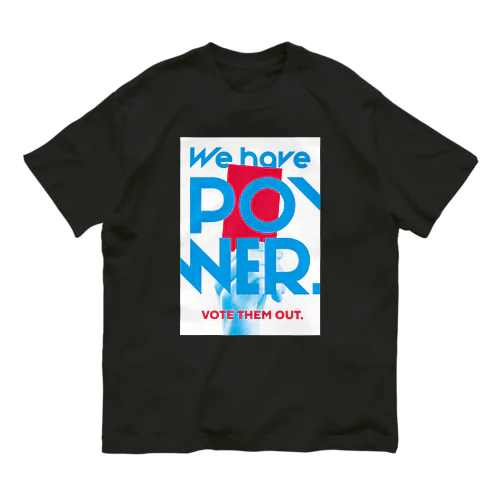 投票｜VOTE THEM OUT［WHITE✕BLUE］ 選挙でやつらを追い出そう。 Organic Cotton T-Shirt