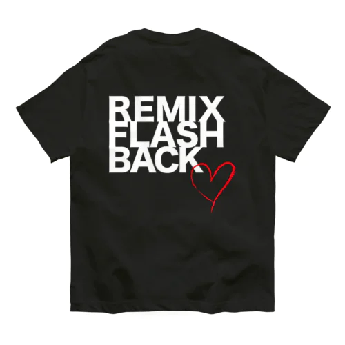remix flash back 太ロゴ Organic Cotton T-Shirt