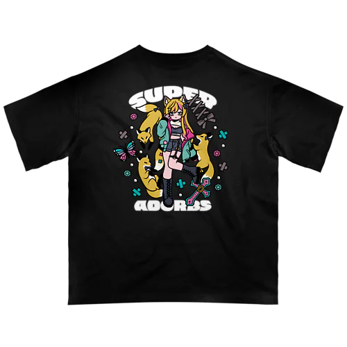 【dark】Super Adorbs！【背面】 Oversized T-Shirt