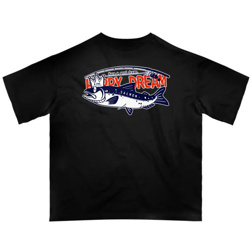 バックプリント サーモン サモタンの夢   Oversized T-Shirt