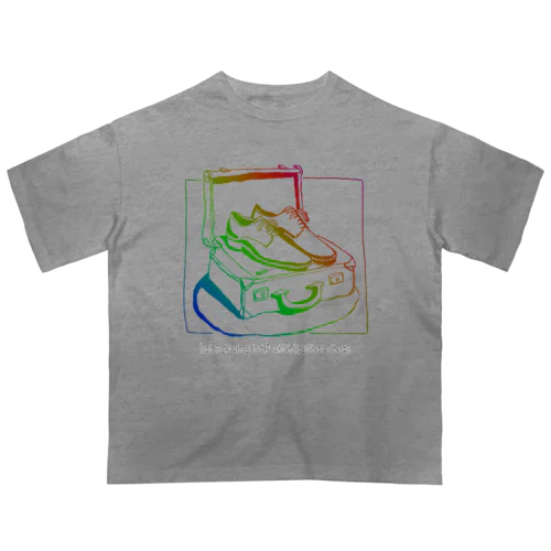 革靴を履いて旅に出よう Oversized T-Shirt