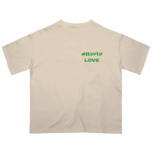 メロンパンLOVE Oversized T-Shirt