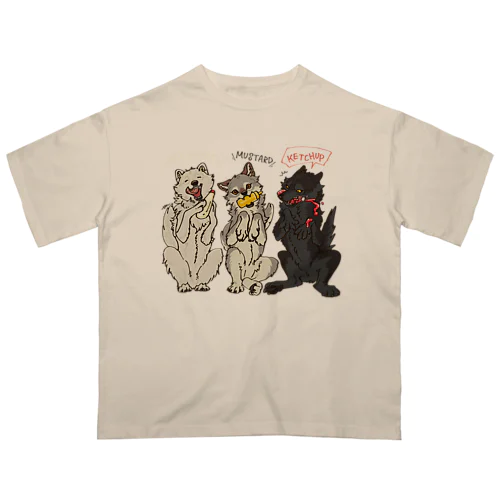 マヨネーズマスタードケチャップなオオカミ Oversized T-Shirt