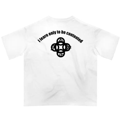 吾唯足知（われただたりるをしる。ショルダーアーチ黒／黒・英語 Oversized T-Shirt