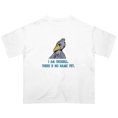 白目ハシビロコウ Oversized T-Shirt