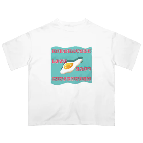 oh!medamayaki! Oversized T-Shirt