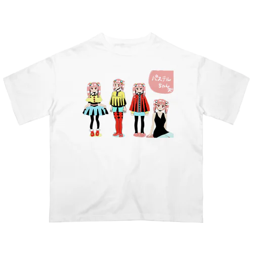 パステルちゃんズ Oversized T-Shirt