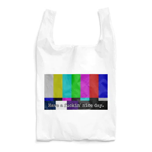 カラーバー Have a fxxkin nice day  Reusable Bag