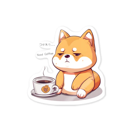 疲れている柴犬ーコーヒータイム！Tired Shiba Inu - Need Coffe！e ! Sticker