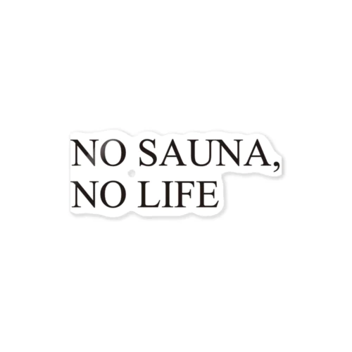 NO SAUNA, NO LIFE Sticker