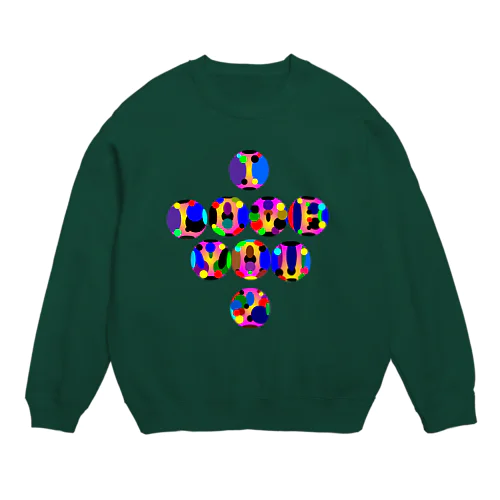 〇文字『I LOVE YOU2 h.t.』 Crew Neck Sweatshirt
