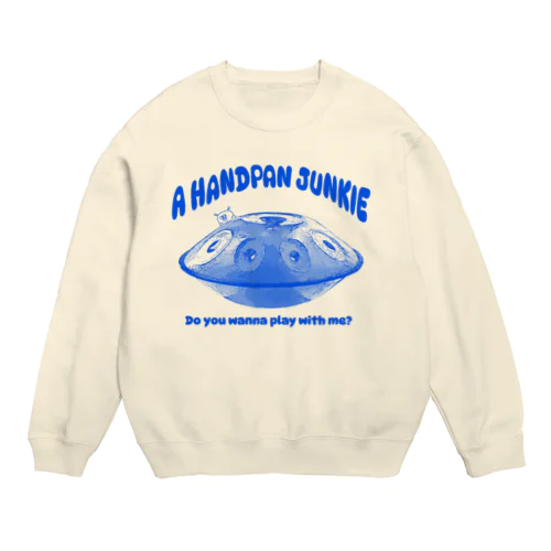 ハンドパンジャンキーブルー Crew Neck Sweatshirt