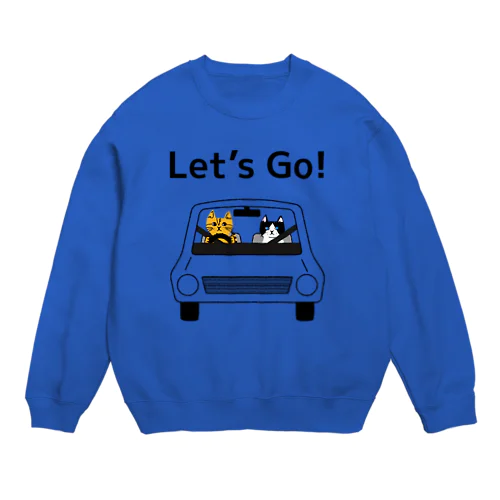 トラネコしまお、今日はドライブに行こうや Crew Neck Sweatshirt