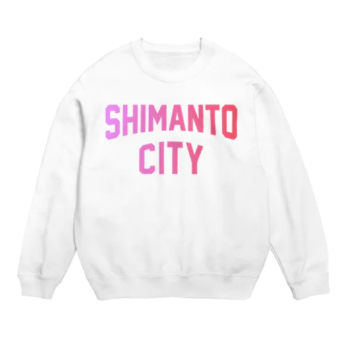 四万十市 SHIMANTO CITY Crew Neck Sweatshirt