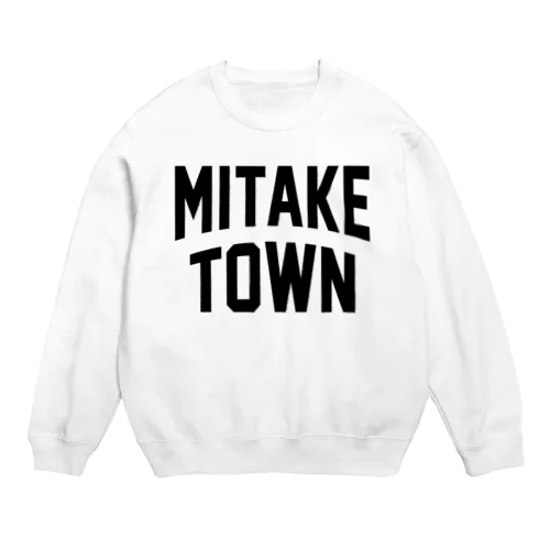 御嵩町 MITAKE TOWN Crew Neck Sweatshirt