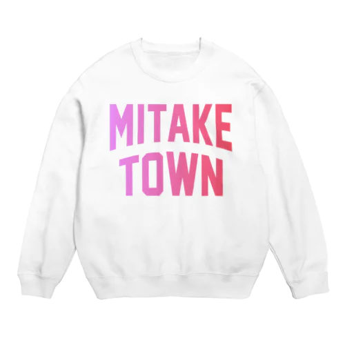 御嵩町 MITAKE TOWN Crew Neck Sweatshirt