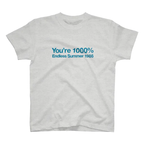 You're 1000% Regular Fit T-Shirt