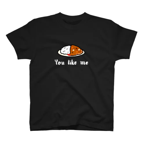 You like me  Regular Fit T-Shirt