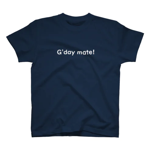 G'day mate! Regular Fit T-Shirt