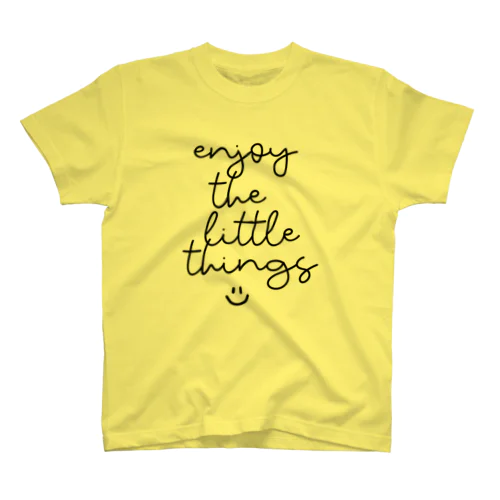 enjoy the little things Regular Fit T-Shirt