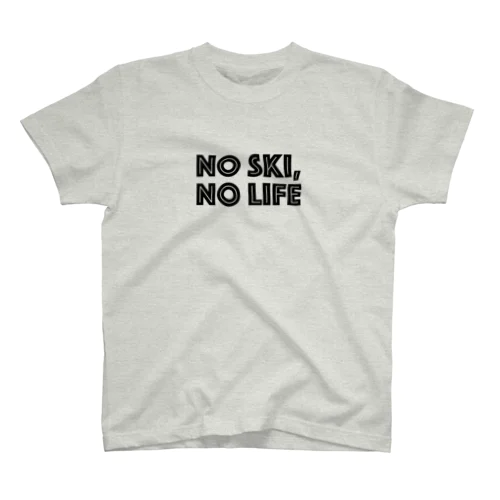 NO SKI, NO LIFE Regular Fit T-Shirt