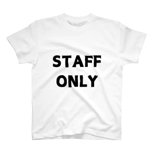 STAFF ONLY Regular Fit T-Shirt