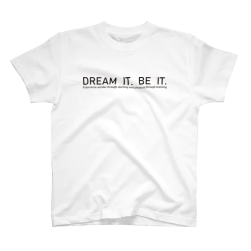DREAM I T.BE IT. Regular Fit T-Shirt